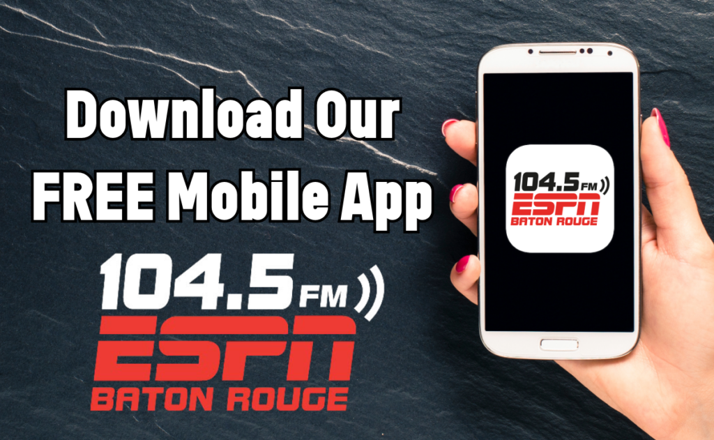 The 104.5 ESPN Baton Rouge Mobile App - 1045 ESPN
